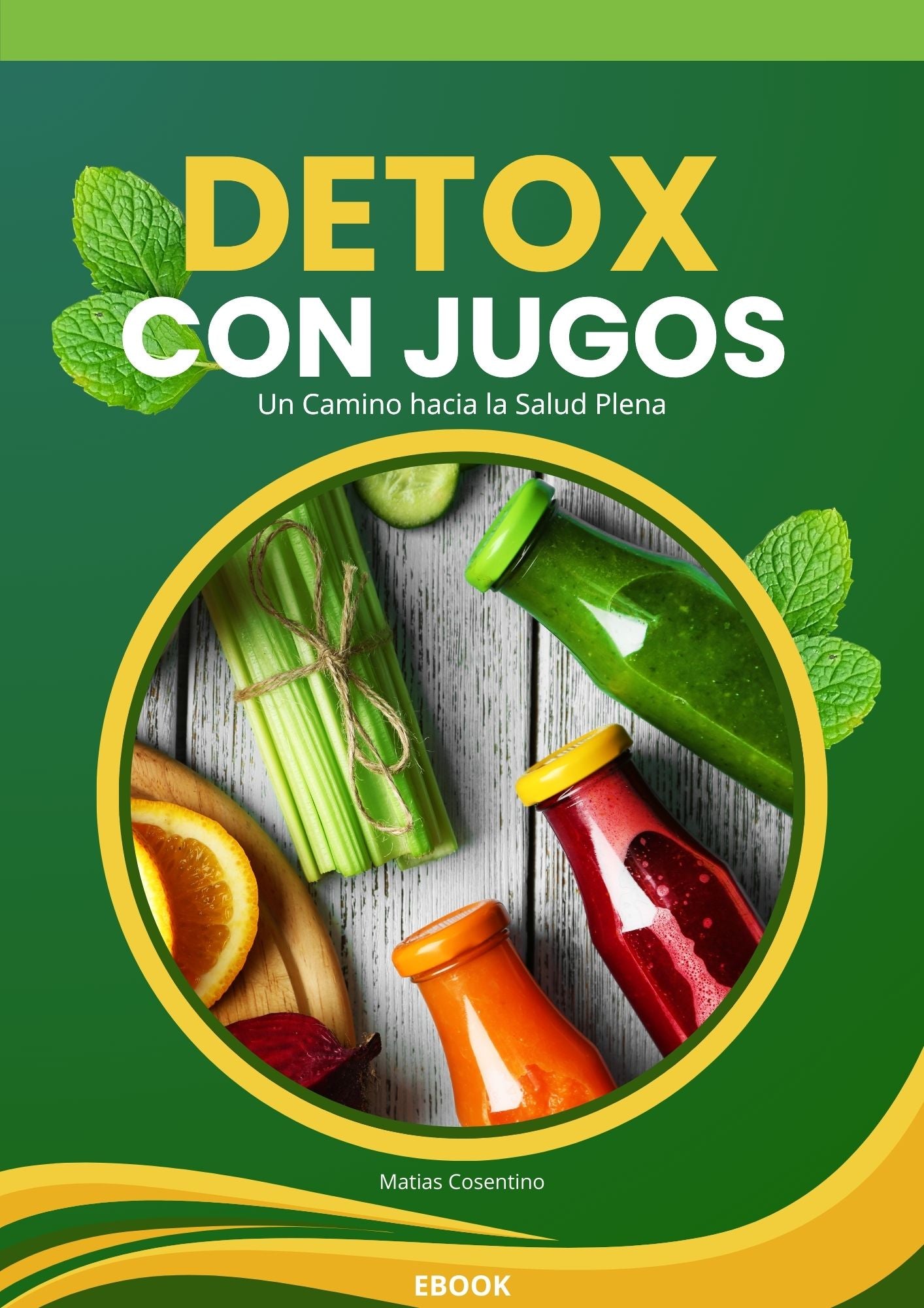 Detox con Jugos Ebook Sentite mejor de forma natural